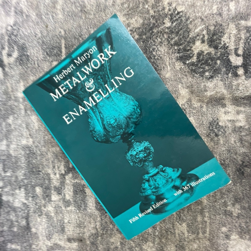 Metalwork and Enamelling by Herbert Maryon - 5th Revised Edition Dover Craft